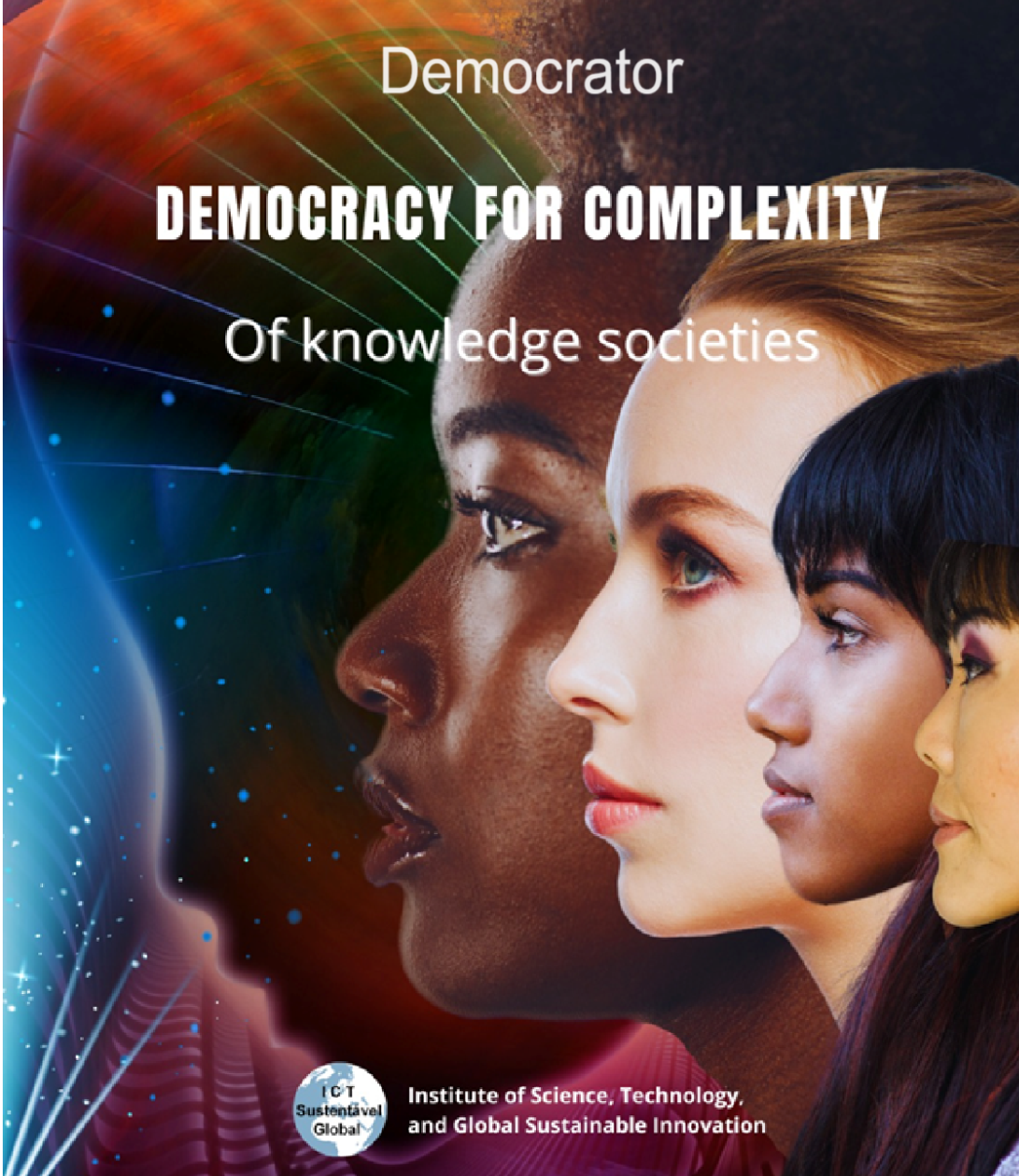 					Visualizar Democracy for Complexity: Of Knowledge Societies
				